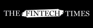 The Fintech Times offers insight and updates on FinTech happenings