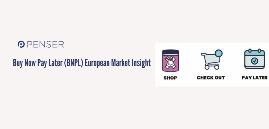 buy-now-pay-later-(bnpl)-european-market-insight