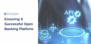 ensuring-a-successful-open-banking-platform